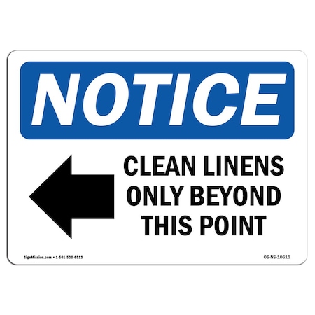 Signmission OSHA Notice, Sign, 3.5" Height, Clean Linens Only Beyond This Sign With Symbol, 5" X 3.5", Landscape OS-NS-D-35-L-10611